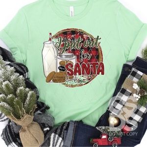 Put out for Santa shirt